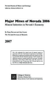 Nevada Bureau of Mines and Geology SPECIAL PUBLICATION P-18 Major Mines of Nevada 2006 Mineral Industries in Nevada’s Economy By Doug Driesner and Alan Coyner