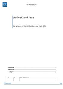 IT Procedure  ActiveX and Java For all users of the IEC Collaboration Tools (CTS)  1 DESCRIPTION ...........................................................................................................................