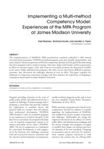 Implementing a Multi-method Competency Model: Experiences of the MPA Program at James Madison University Fred Mayhew, Nicholas Swartz, and Jennifer A. Taylor James Madison University