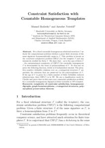 Constraint Satisfaction with Countable Homogeneous Templates Manuel Bodirsky1 and Jaroslav Neˇsetˇril2 1  Humboldt Universit¨