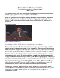 Preview	
  Statement	
  of	
  Chairman	
  Darrell	
  Issa	
   “IRS	
  Obstruction:	
  Lois	
  Lerner’s	
  Missing	
  E-­‐mails”	
   June	
  23,	
  2014	
    	
   The	
  Committee	
  meets	
  