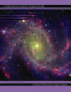 A Mysterious Rash of Star Birth  Image Credit: Gemini Observatory/AURA/T. Rector Gemini Observatory Legacy Image