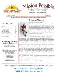 The Quarterly Newsletter of OPCS 4501 E 5th Street, Tucson AZ0122 www.helptucson.org Volume 2 : Issue 2  Spring 2015