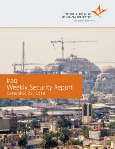 Iraq Weekly Security Report December 23, 2014 Security Analysis December[removed], 2014
