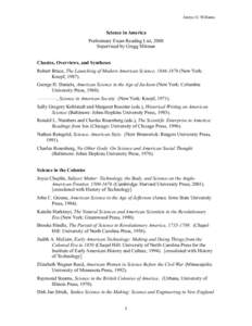 Amrys O. Williams  Science in America Preliminary Exam Reading List, 2008 Supervised by Gregg Mitman Classics, Overviews, and Syntheses