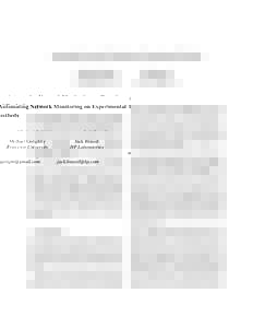 Automating Network Monitoring on Experimental Testbeds Michael Golightly Princeton University   Abstract
