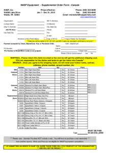 NASP Equipment - Supplemental Order Form - Canada NASP, Inc. W4285 Lake Drive Waldo, WIPrices effective: