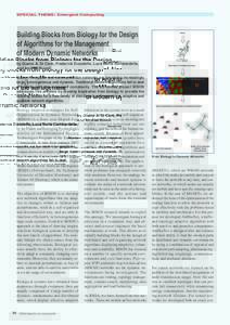SPECIAL THEME: Emergent Computing  Building Blocks from Biology for the Design of Algorithms for the Management of Modern Dynamic Networks by Gianni A. Di Caro, Frederick Ducatelle, Luca Maria Gambardella,