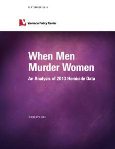 SEPTEMBERWhen Men Murder Women An Analysis of 2013 Homicide Data
