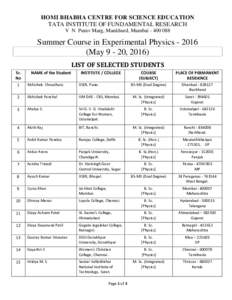 HOMI BHABHA CENTRE FOR SCIENCE EDUCATION TATA INSTITUTE OF FUNDAMENTAL RESEARCH V N Purav Marg, Mankhurd, MumbaiSummer Course in Experimental PhysicsMay, 2016)