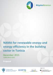 NAMA for renewable energy and energy efficiency in the building sector in Tunisia December 2015 Update March 2016