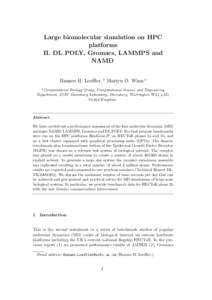 Large biomolecular simulation on HPC platforms II. DL POLY, Gromacs, LAMMPS and NAMD Hannes H. Loeffler, a Martyn D. Winn a a Computational