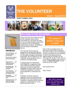THE VOLUNTEER Issue 4 August 2012 CHARITY NUMBERWELCOME TO THE VOLUNTEER