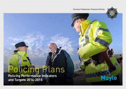 Policing Plans Policing Performance Indicators and Targets[removed]Moyle
