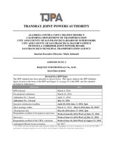 TRANSBAY JOINT POWERS AUTHORITY ALAMEDA-CONTRA COSTA TRANSIT DISTRICT CALIFORNIA DEPARTMENT OF TRANSPORTATION CITY AND COUNTY OF SAN FRANCISCO, BOARD OF SUPERVISORS CITY AND COUNTY OF SAN FRANCISCO, MAYOR’S OFFICE PENI