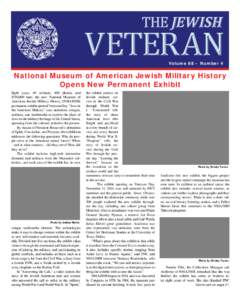 THE JEWISH  VETERAN Volume 68 • Number 4  National Museum of American Jewish Military History