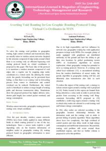 Averting Void Routing In Geo Graphic Routing Protocol Using Virtual Co-Ordinates in WSN Veeresh M.Tech, PG, Lingaraj Appa Engineering College, Bidar, 585403.