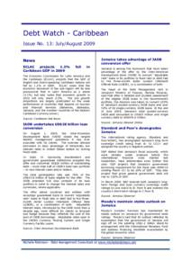 Debt Watch - Caribbean Issue No. 13: July/August 2009 News ECLAC projects