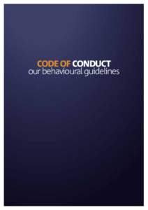 CODE OF CONDUCT our behavioural guidelines i  Code of Conduct