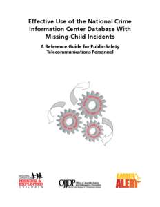 Effective Use of the National Crime Information Center Database With Missing-Child Incidents e