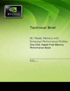 Technical Brief SLI-Ready Memory with Enhanced Performance Profiles