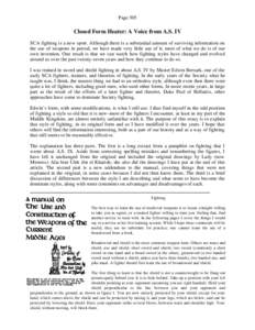 Page 305  Closed Form Heater: A Voice from A.S. IV SCA fighting is a new sport. Although there is a substantial amount of surviving information on the use of weapons in period, we have made very little use of it; most of