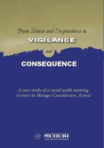 From Silence and Despondence to vigilance and consequence