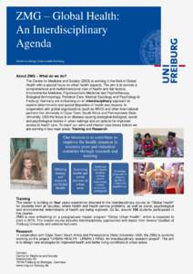 ZMG – Global Health: An Interdisciplinary Agenda Albert-Ludwigs-Universität Freiburg  About ZMG – What do we do?