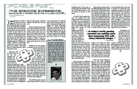 PAST_  >The SCSIcide Experience:_ >Developing a Modern Game for a Classic System_ By Joe Grand () July 15, 2003