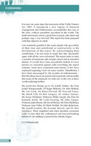 FOREWORD  It is now ten years since the enactment of the Public Finance ActIt introduced a new regime of financial management and Parliamentary accountability that was, at the time, without precedent anywhere in t