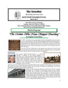 The Geneline The Monthly Newsletter of the Amelia Island Genealogical Society March 2014 AIGS March General Meeting
