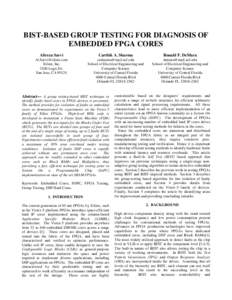 BIST-BASED GROUP TESTING FOR DIAGNOSIS OF EMBEDDED FPGA CORES Alireza Sarvi Carthik A. Sharma
