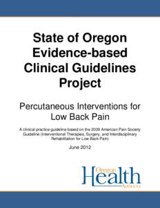State of Oregon Evidence-based Clinical Guidelines Project Percutaneous Interventions for Low Back Pain
