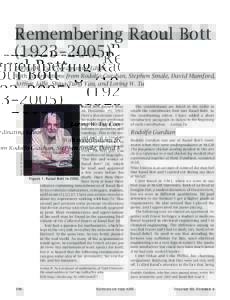 Remembering Raoul Bott (1923–2005) Photo by Bachrach.  Loring W. Tu, Coordinating Editor
