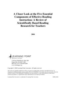 A Closer Look at the Five Essential Components of Effective Reading Instruction: A Review of Scientifically Based Reading Research for Teachers 2004