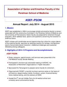 Association of Senior and Emeritus Faculty of the Perelman School of Medicine ASEF–PSOM Annual Report: JulyAugustMission