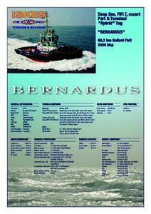 Deep Sea, FiFi I, escort Port & Terminal ”Hybrid” Tug ”BERNARDUS” 60,2 ton Bollard Pull 5000 bhp