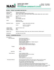 SAFETY DATA SHEET Name of Product: Product #: See Section 1 Revision Date: July 14, 2015