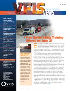 Vol. 06 No.2  Bringing important information to emergency service organizations.  NEWS