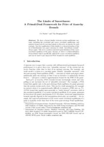 The Limits of Smoothness: A Primal-Dual Framework for Price of Anarchy Bounds Uri Nadav? and Tim Roughgarden??  Abstract. We show a formal duality between certain equilibrium concepts, including the correlated and coarse