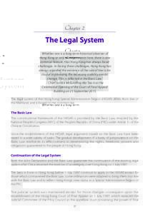 Chapter 2  The Legal System ‘Whether one is a long‑term historical observer of Hong Kong or only of recent events here, there is one common feature: that Hong Kong has always faced