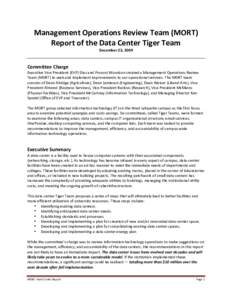 Management Operations Review Team (MORT)  Report of the Data Center Tiger Team  December 23, 2009     