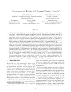 Concurrency and Privacy with Payment-Channel Networks∗ Giulio Malavolta† Friedrich-Alexander University Erlangen-N¨ urnberg  Aniket Kate