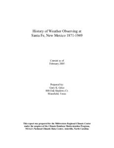 History of Weather Observing at Santa Fe, New Mexico[removed]Current as of February 2005