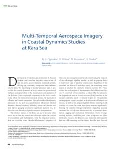 Cover Story  Multi-Temporal Aerospace Imagery in Coastal Dynamics Studies at Kara Sea By S. Ogorodov1, N. Belova2, D. Kuznetsov3, A. Noskov4