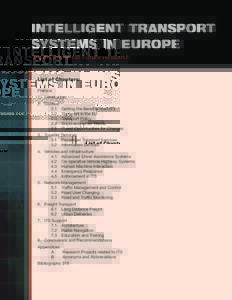 INTELLIGENT TRANSPORT SYSTEMS IN EUROPE Opportunities for Future Research List of Chapters: Preface