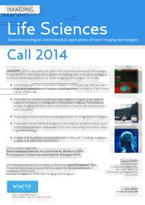 IMAGING  Life Sciences Innovative biological and biomedical applications of novel imaging technologies