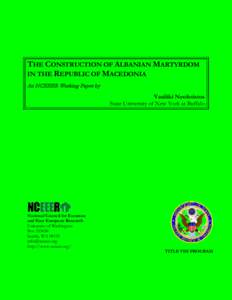 THE CONSTRUCTION OF ALBANIAN MARTYRDOM IN THE REPUBLIC OF MACEDONIA