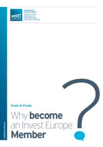 MEMBER SERVICES  Fund-of-Funds Why become an Invest Europe