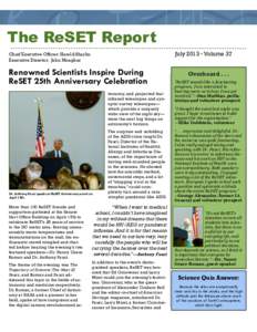 The ReSET Report July 2013 • Volume 37 Chief Executive Officer: Harold Sharlin Executive Director: John Meagher